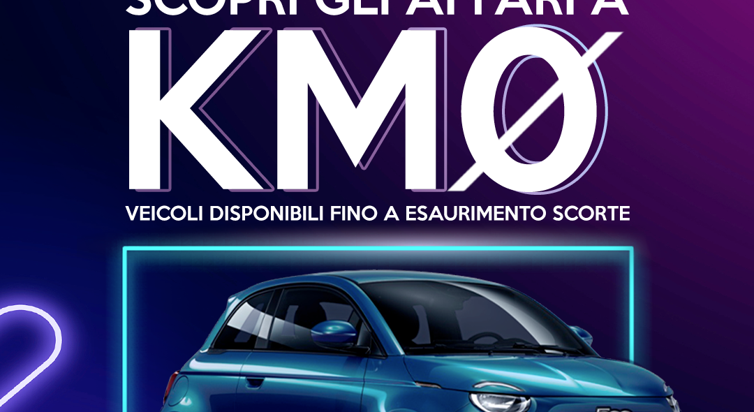 INFORMAZIONI GENERALI PER VEICOLI A KM0